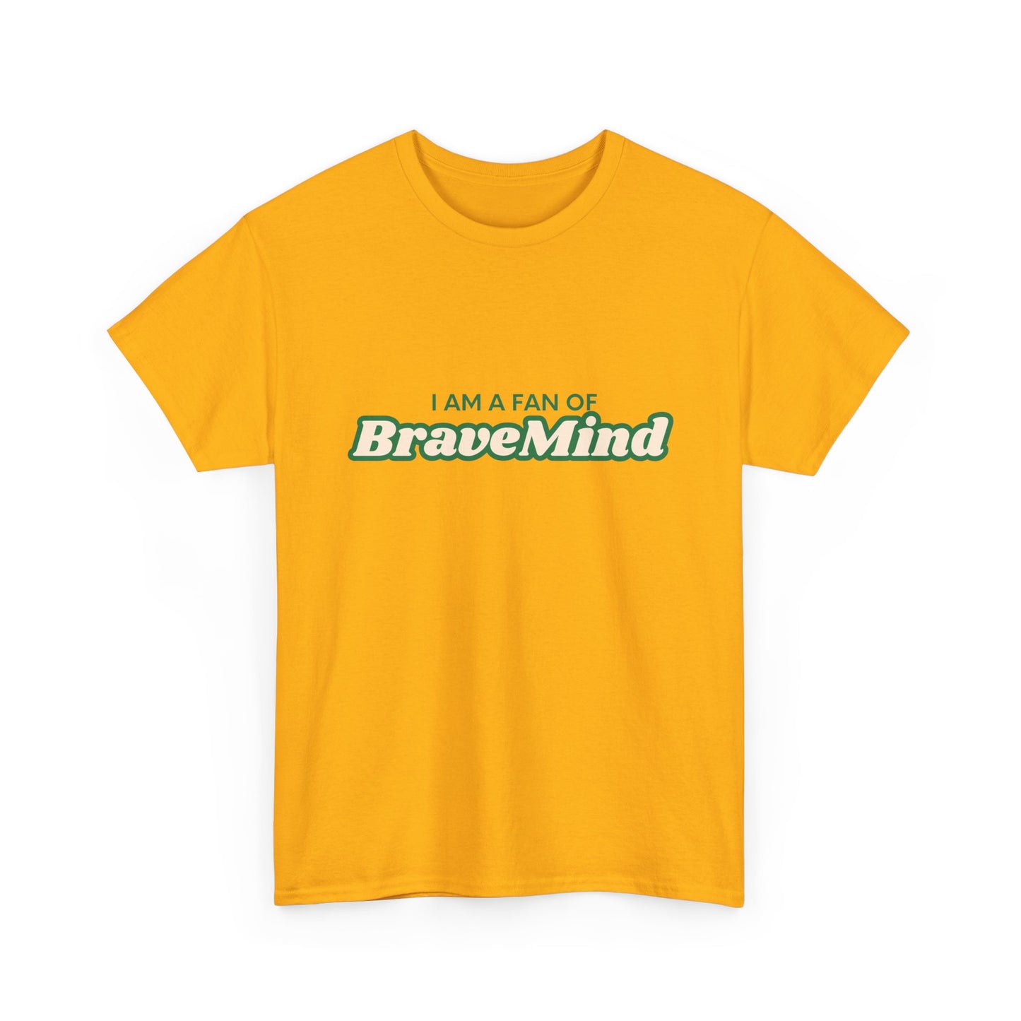 Brave Mind Fan Support Shirt