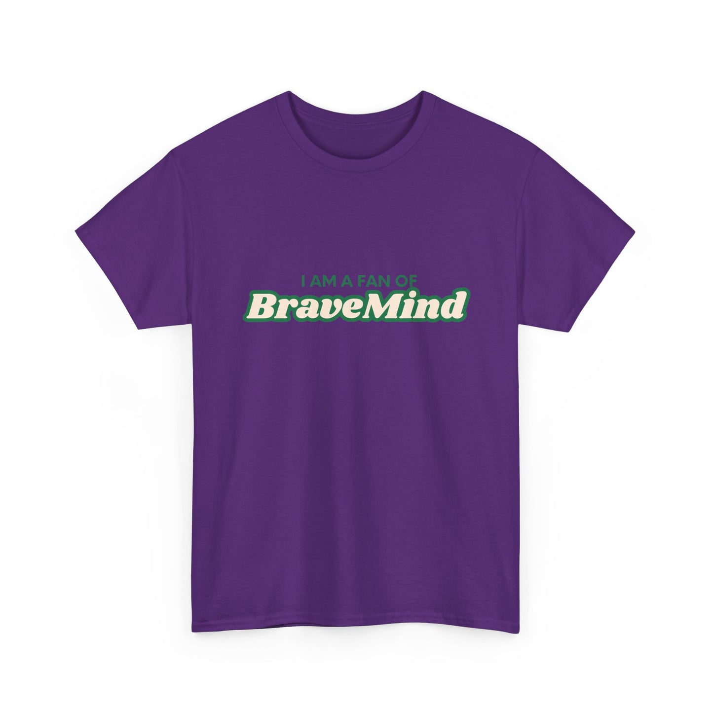 Brave Mind Fan Support Shirt